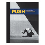 Push J. Grant Brittain 80's Skateboard Photography